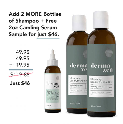 Promotion for Dermazen: Add 2 more bottles of Cleansing Dandruff Shampoo and get a free 2 oz Calming Seborrheic Serum sample for just $46. Regular price $119.85.